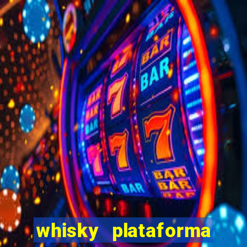 whisky plataforma de jogos