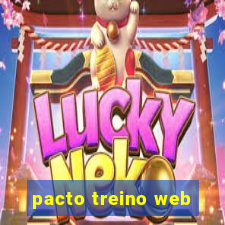 pacto treino web