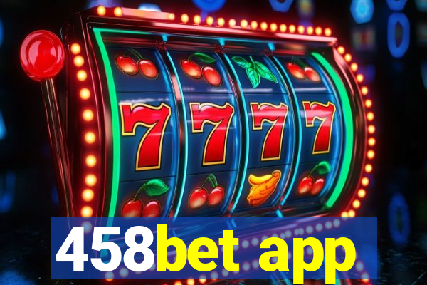 458bet app