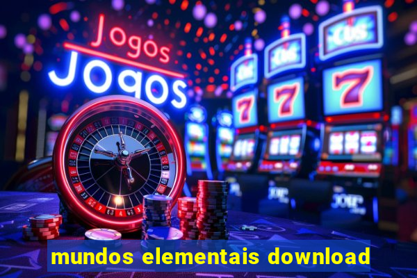 mundos elementais download