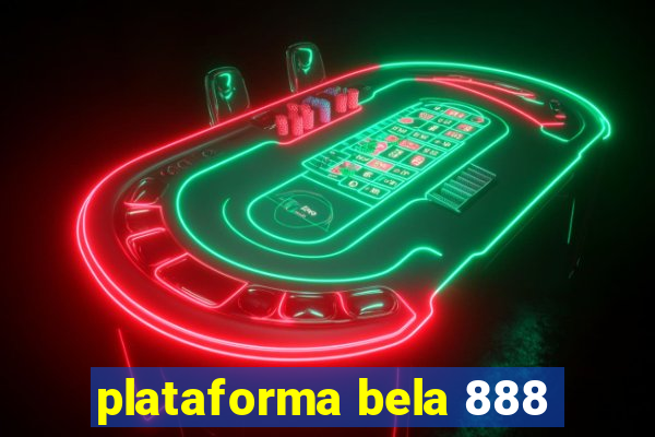 plataforma bela 888