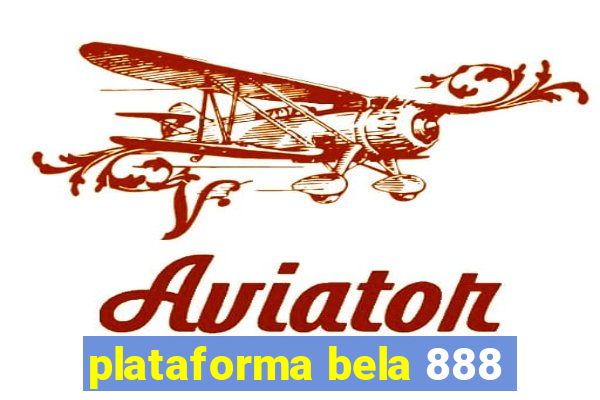 plataforma bela 888