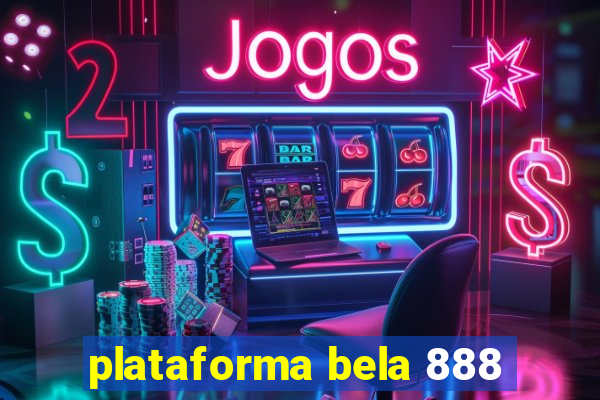 plataforma bela 888