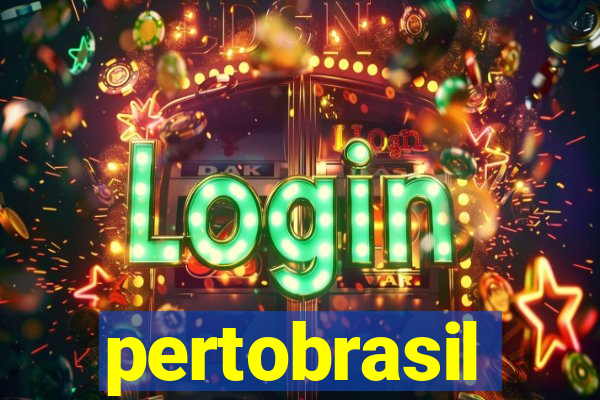 pertobrasil