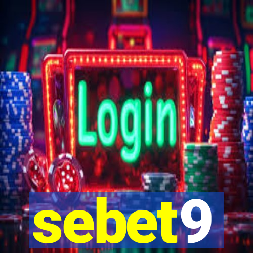 sebet9