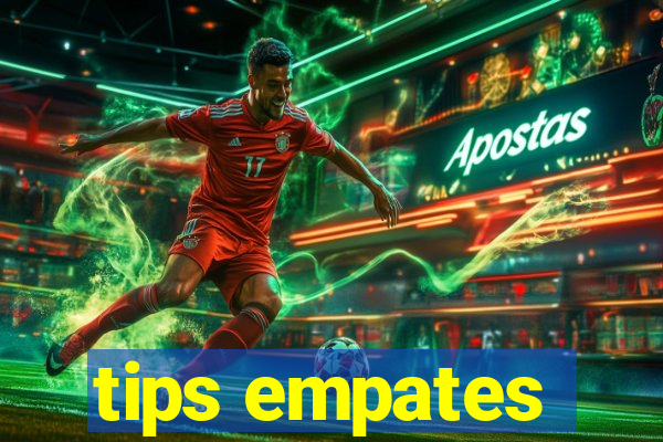 tips empates