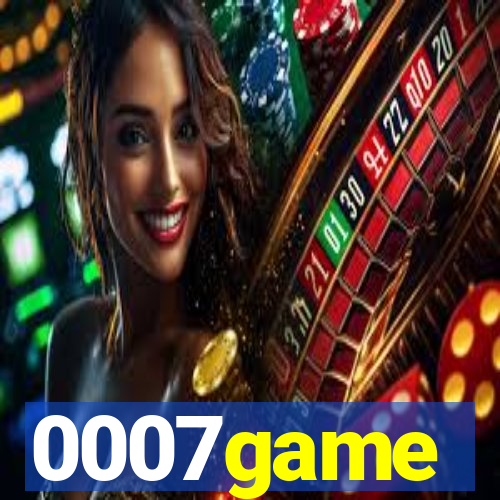 0007game