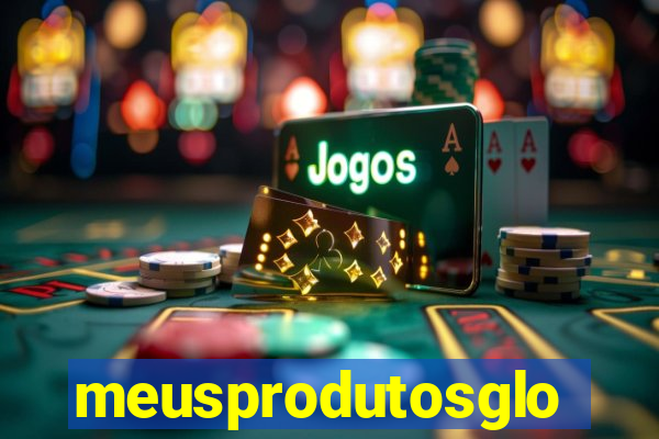 meusprodutosglobo