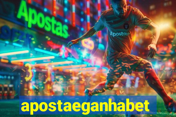 apostaeganhabet