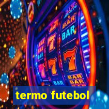 termo futebol