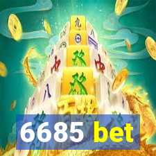 6685 bet