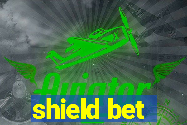 shield bet