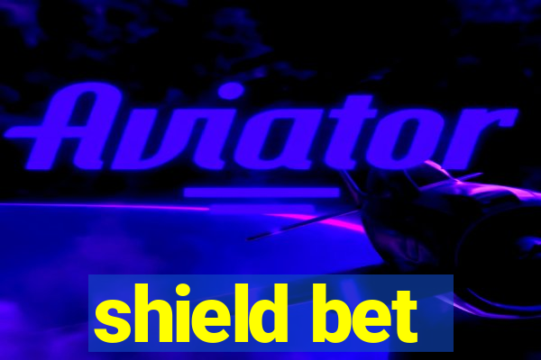 shield bet