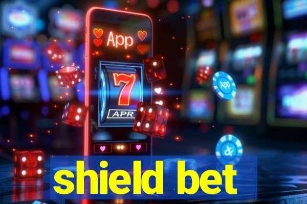 shield bet