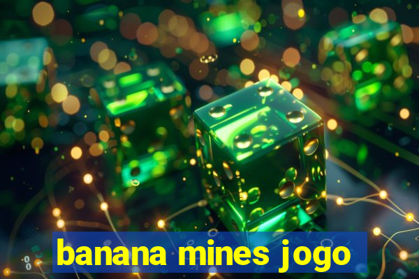 banana mines jogo