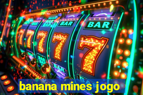 banana mines jogo