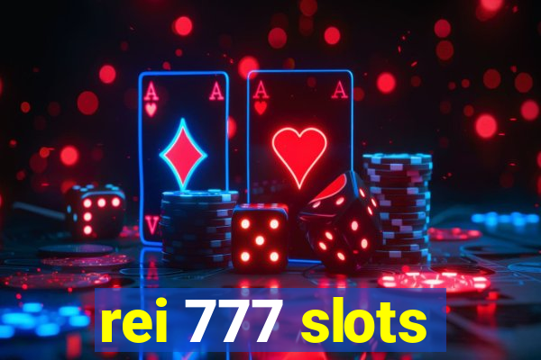 rei 777 slots