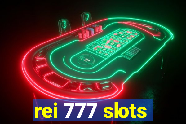 rei 777 slots