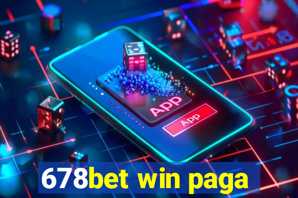 678bet win paga