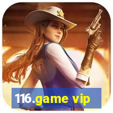 116.game vip