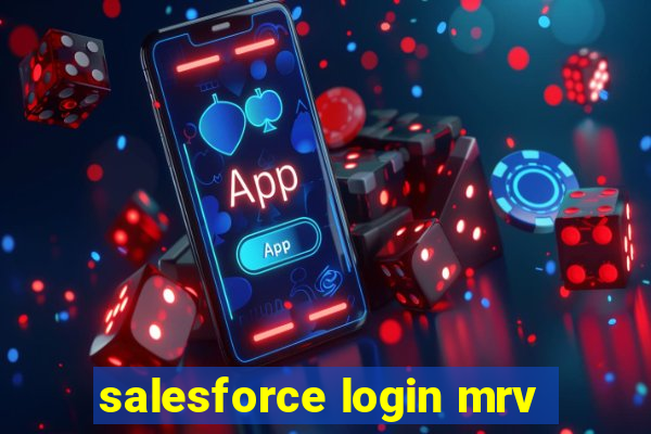 salesforce login mrv