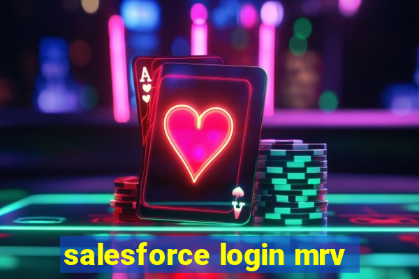 salesforce login mrv