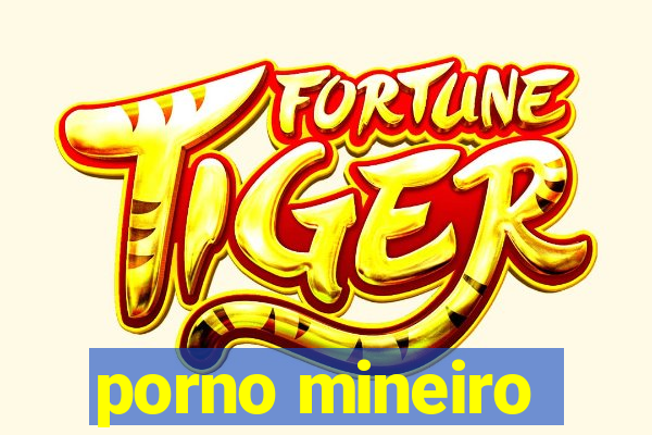 porno mineiro