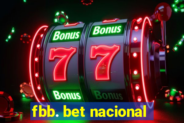 fbb. bet nacional