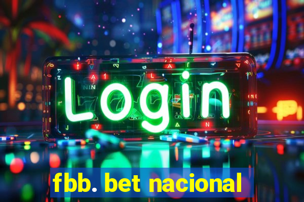 fbb. bet nacional