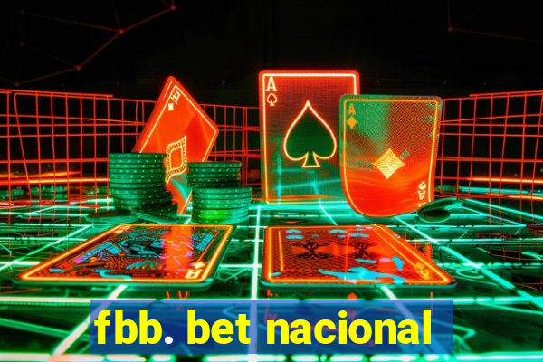 fbb. bet nacional