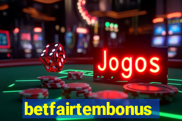 betfairtembonus