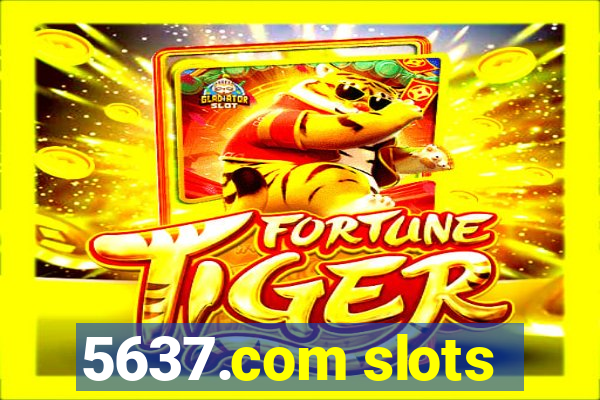 5637.com slots