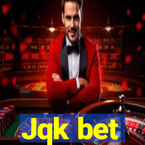 Jqk bet