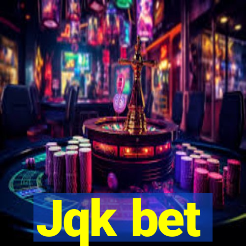 Jqk bet