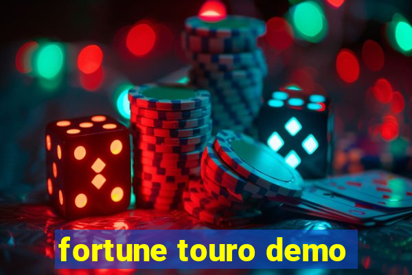 fortune touro demo