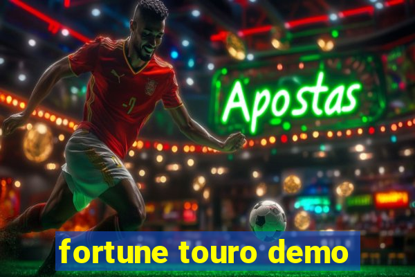 fortune touro demo