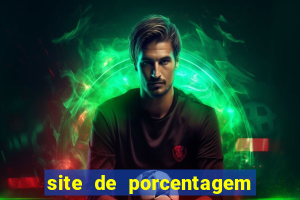 site de porcentagem de jogos slots