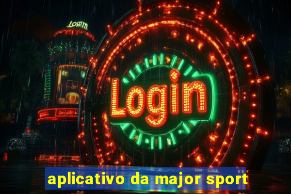 aplicativo da major sport