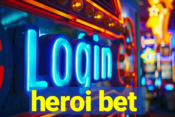 heroi bet