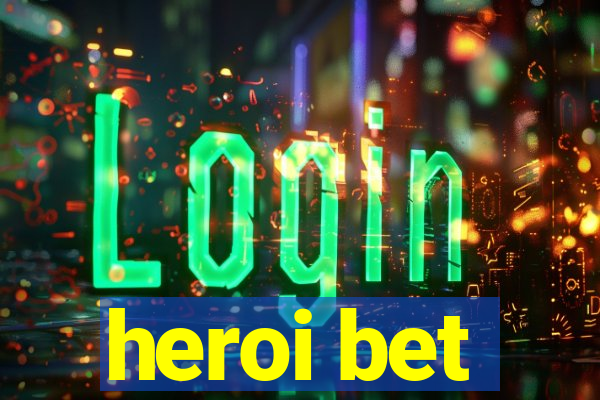 heroi bet