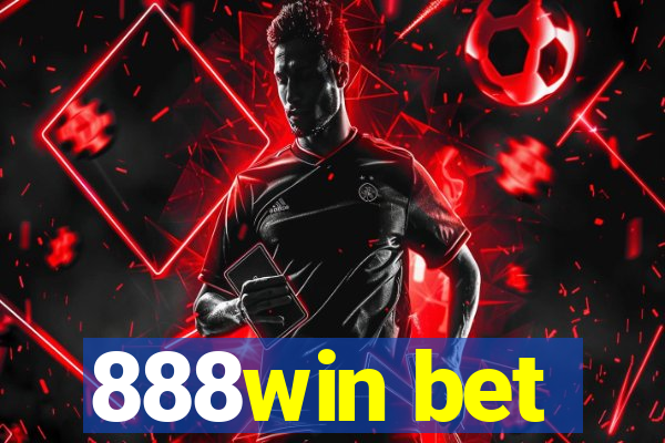 888win bet