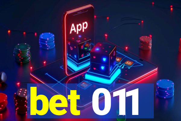 bet 011