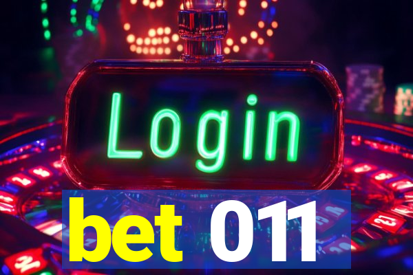 bet 011