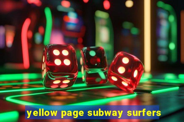 yellow page subway surfers