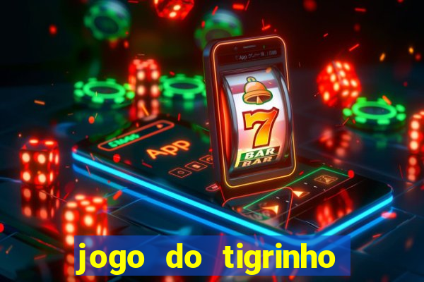 jogo do tigrinho deposito minimo 1 real