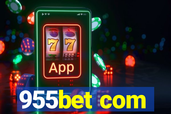 955bet com