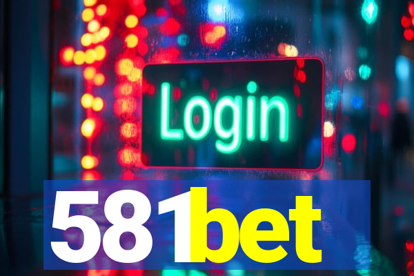 581bet