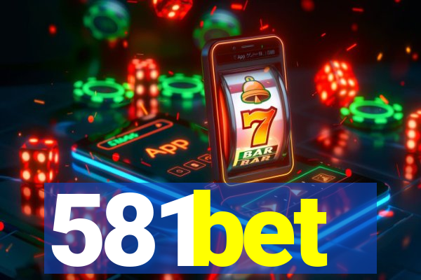 581bet