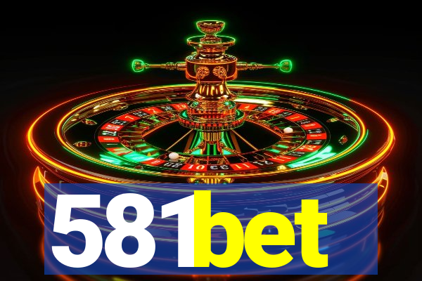 581bet