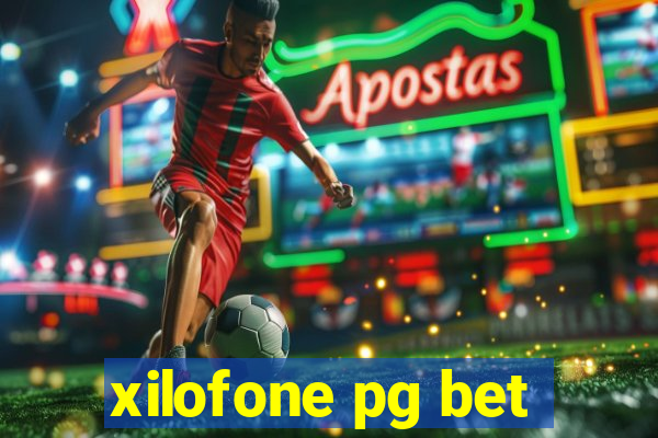 xilofone pg bet